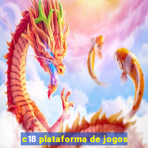 c18 plataforma de jogos